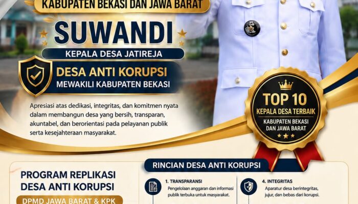 Kiprah Visioner Kades Suwandi, Desa Jatireja Masuk Nominasi Elit Sepuluh Besar Desa Terbaik di Kabupaten Bekasi dan Jawa Barat.